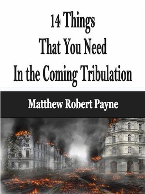 cover image of 14 Things That You Need In the Coming Tribulation